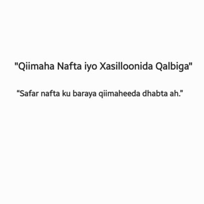 Qiimaha Nafta iyo Xasilloonida Qalbiga