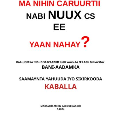 Ma Nihin Caruurti Nabi Nuux