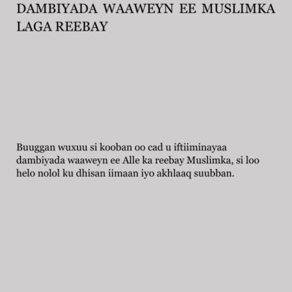 Dambiyada Waaweyn ee Muslimka Laga Reebay